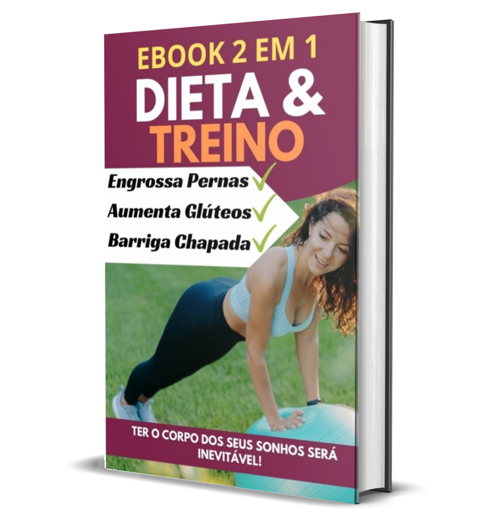 ebook dieta e treino img 969x1024 - Aumentar pernas e glúteos e perder barriga Ebook Aqui / Obrigada